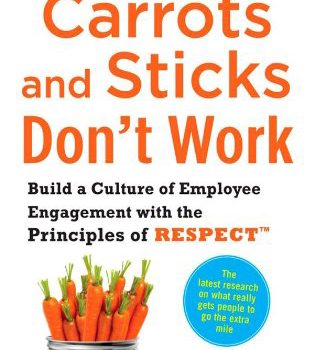 Best Summary + PDF | Carrots and Sticks Don’t Work