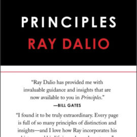 Best Summary + PDF – Principles: Life and Work, by Ray Dalio