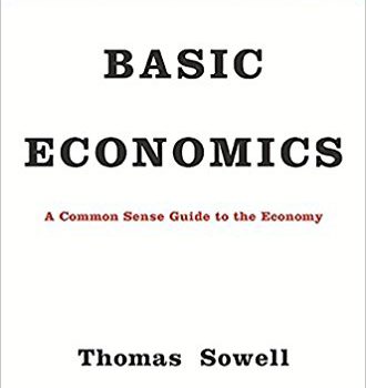 Best Summary + PDF: Basic Economics, by Thomas Sowell