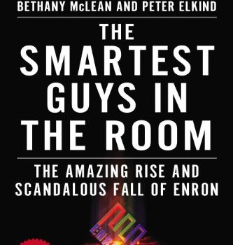Best Summary + PDF: The Smartest Guys in the Room (Enron Book), by Bethany McLean