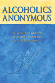 Alcoholics Anonymous Big Book: Principles and Summary