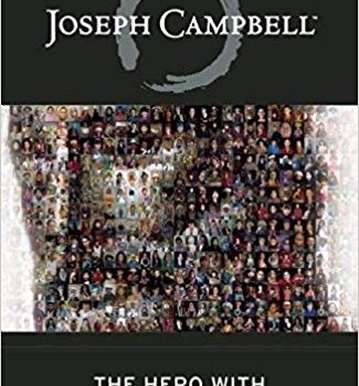 #1 Book Summary: The Hero with a Thousand Faces, by Joseph Campbell #1 Book Summary: The Hero with a Thousand Faces, by Joseph Campbell