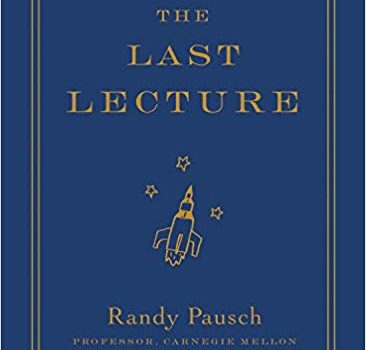 #1 Book Summary: The Last Lecture, by Randy Pausch