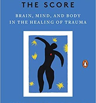 #1 Book Summary: The Body Keeps the Score, by Bessel van der Kolk #1 Book Summary: The Body Keeps the Score, by Bessel van der Kolk