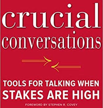 #1 Book Summary: Crucial Conversations, by Kerry Patterson and Joseph Grenny