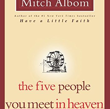 #1 Book Summary: The Five People You Meet In Heaven, by Mitch Albom