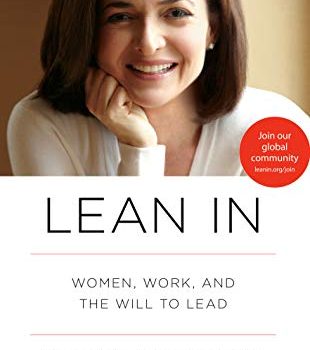 #1 Book Summary: Lean In, by Sheryl Sandberg