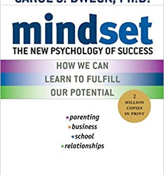 Mindset Book Summary, by Carol S. Dweck