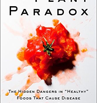 The Plant Paradox Book Summary, by Steven R. Gundry