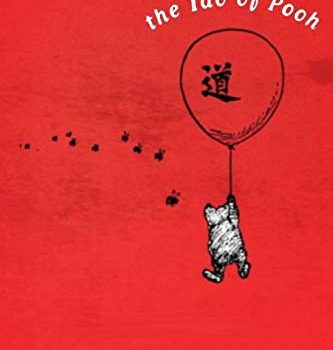 #1 Book Summary: The Tao of Pooh, by Benjamin Hoff #1 Book Summary: The Tao of Pooh, by Benjamin Hoff
