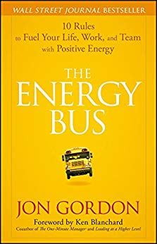 The Energy Bus Book Summary, by Jon Gordon