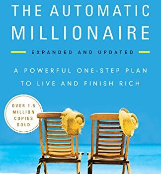 The Automatic Millionaire Book Summary, by David Bach