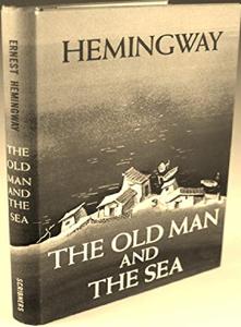 The Old Man and the Sea Book Summary, by Ernest Hemingway The Old Man and the Sea Book Summary, by Ernest Hemingway
