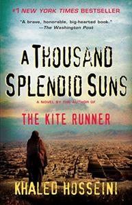 A Thousand Splendid Suns Book Summary, by Khaled Hosseini