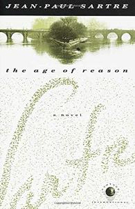 The Age Of Reason Book Summary, by Jean-Paul Sartre The Age Of Reason Book Summary, by Jean-Paul Sartre