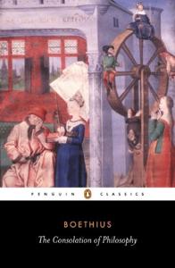 The Consolation Of Philosophy Book Summary, by Ancius Boethius and Victor Watts The Consolation Of Philosophy Book Summary, by Ancius Boethius and Victor Watts