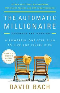 The Automatic Millionaire Book Summary, by David Bach
