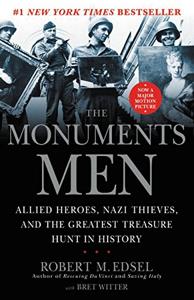 The Monuments Men Book Summary, by Robert M. Edsel, Bret Witter The Monuments Men Book Summary, by Robert M. Edsel, Bret Witter