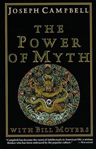 The Power Of Myth Book Summary, by Joseph Campbell, Bill Moyers The Power Of Myth Book Summary, by Joseph Campbell, Bill Moyers