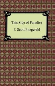 This Side Of Paradise Book Summary, by F. Scott Fitzgerald