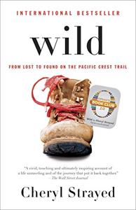 Wild Book Summary, by Cheryl Strayed Wild Book Summary, by Cheryl Strayed