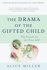 The Drama Of The Gifted Child Book Summary, by Alice Miller