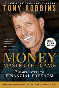 Money Master The Game Book Summary, by Tony Robbins Money Master The Game Book Summary, by Tony Robbins