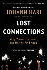 Lost Connections Book Summary, by Johann Hari Lost Connections Book Summary, by Johann Hari