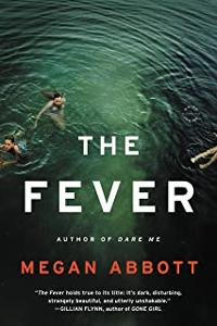 The Fever Book Summary, by Megan Abbott The Fever Book Summary, by Megan Abbott