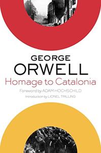 Homage To Catalonia Book Summary, by George Orwell Homage To Catalonia Book Summary, by George Orwell
