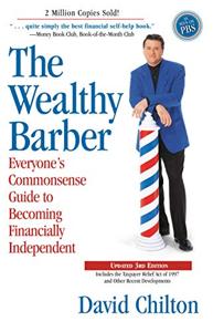 The Wealthy Barber Book Summary, by David Chilton The Wealthy Barber Book Summary, by David Chilton