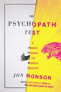 The Psychopath Test Book Summary, by Jon Ronson