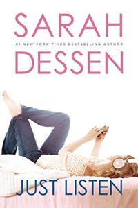 Just Listen Book Summary, by Sarah Dessen Just Listen Book Summary, by Sarah Dessen