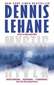 Mystic River Book Summary, by Dennis Lehane Mystic River Book Summary, by Dennis Lehane
