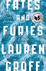 Fates And Furies Book Summary, by Lauren Groff Fates And Furies Book Summary, by Lauren Groff