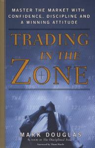 Trading Book Summary, by Mark Douglas Trading Book Summary, by Mark Douglas
