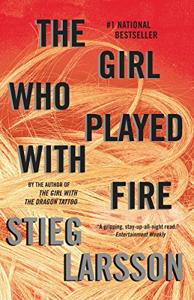 The Girl Who Played With Fire Book Summary, by Stieg Larsson, Reg Keeland