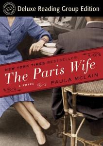 The Paris Wife Book Summary, by Paula McLain The Paris Wife Book Summary, by Paula McLain