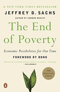 The End Of Poverty Book Summary, by Jeffrey Sachs The End Of Poverty Book Summary, by Jeffrey Sachs