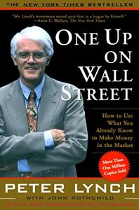 One Up On Wall Street Book Summary, by Peter Lynch, John Rothchild