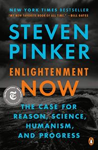 Enlightenment Now Book Summary, by Steven Pinker Enlightenment Now Book Summary, by Steven Pinker