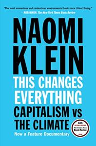 This Changes Everything Book Summary, by Naomi Klein This Changes Everything Book Summary, by Naomi Klein