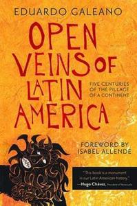 Open Veins Of Latin America Book Summary, by Eduardo Galeano Open Veins Of Latin America Book Summary, by Eduardo Galeano