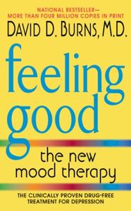 Feeling Good Book Summary, by David D. Burns