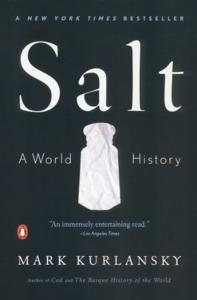 Salt Book Summary, by Mark Kurlansky Salt Book Summary, by Mark Kurlansky