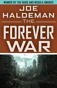 The Forever War Book Summary, by Joe Haldeman The Forever War Book Summary, by Joe Haldeman