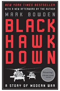 Black Hawk Down Book Summary, by Mark Bowden