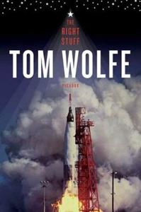 The Right Stuff Book Summary, by Tom Wolfe