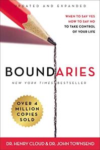 Boundaries Book Summary, by Henry Cloud, John Townsend Boundaries Book Summary, by Henry Cloud, John Townsend