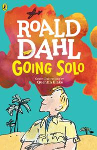 Going Solo Book Summary, by Roald Dahl Going Solo Book Summary, by Roald Dahl